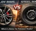Alloy Rims vs Steel Rims